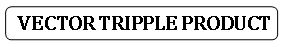 TS inter 1A vector tripple product 1