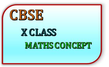 CBSE X CLASS MATHS CONCEPT FEATURE IMAGE