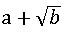 TS inter 2A a plus sqrt of b