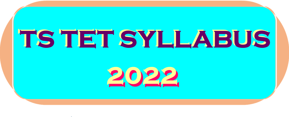 TS TET Syllabus 2022