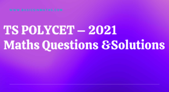 TS Polycet || Solved Previous Question Papers 2021 Maths