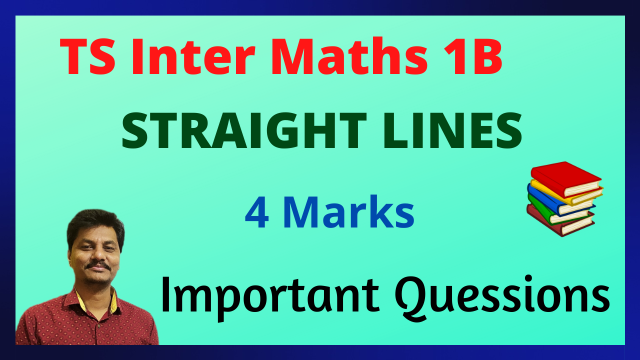 ts inter || StraightLines 4 marks important questions 2024